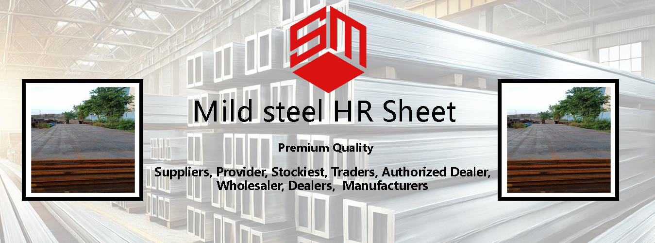 Mild steel HR Sheet Manufacturers