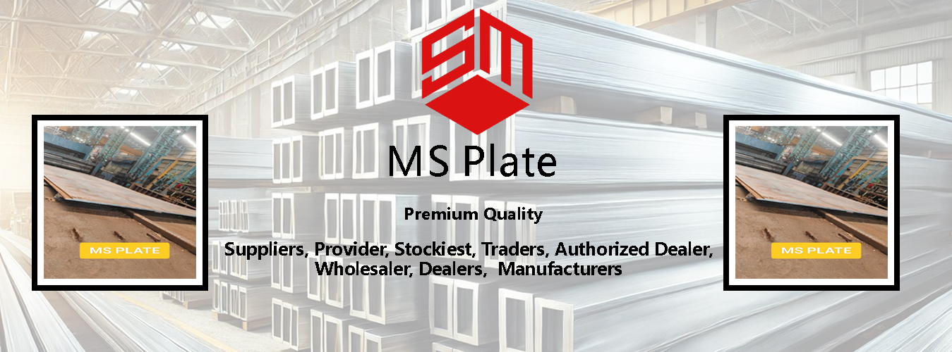 MS Plate Stockiest